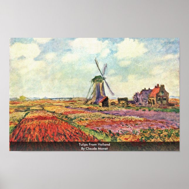 Tulips From Holland By Claude Monet Poster (Front)