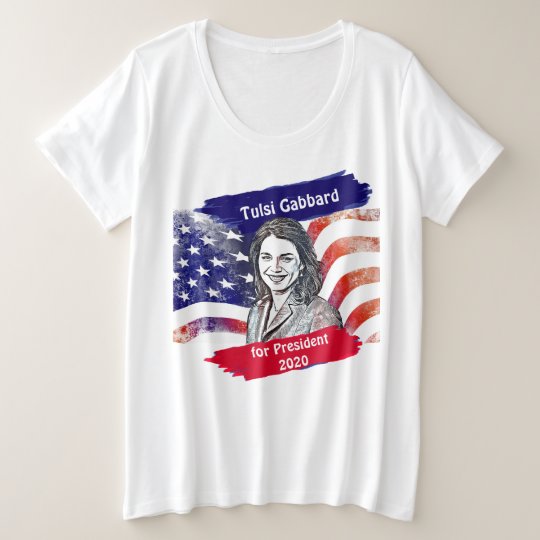 Tulsi Gabbard for President 2020 Election Plus Size T ...