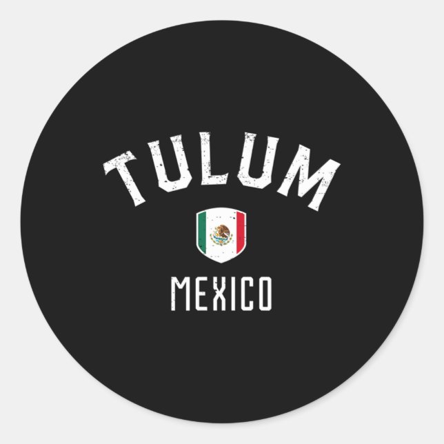 Tulum Mexico - Mexican Flag Tulum Tee  Classic Round Sticker (Front)