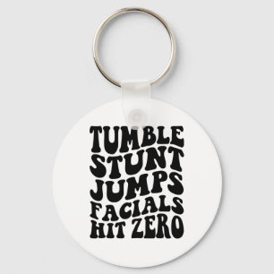 Tumble Stunt Jump Facials Hit Zero Funny Girls Che Key Ring