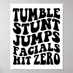 Tumble Stunt Jump Facials Hit Zero Funny Girls Che Poster