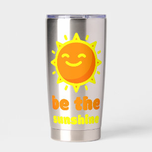 Tumbler Be The Sunshine Steel Sun Thermal Cup