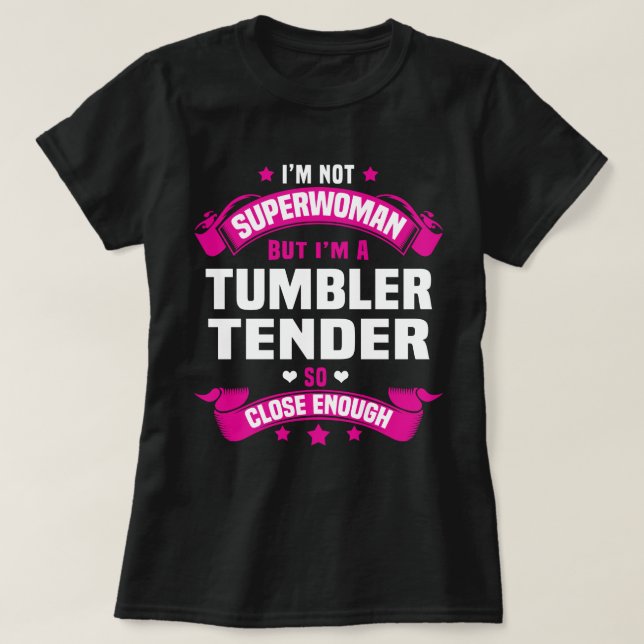 Tumbler Tender T-Shirt (Design Front)
