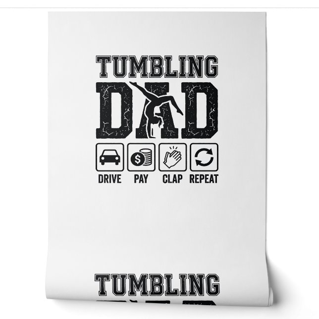 Tumbling Dad Drive Pay Clap Repeat Shirt Design_1 Wallpaper (Unrolling)