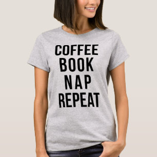 Tumblr T-Shirt Coffee Book Nap Repeat