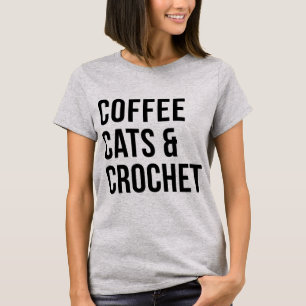Tumblr T-Shirt Coffee Cats and Crochet