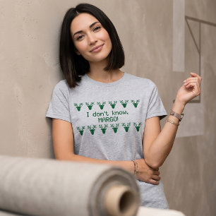Tumblr T-Shirt I Don’t Know Margo