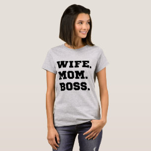 Tumblr T-Shirt Wife Mum Boss