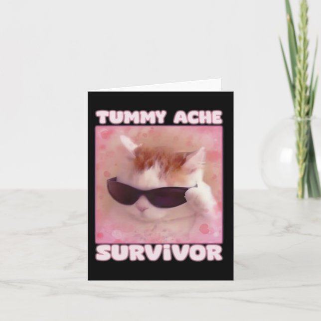 Tummy Ache Survivor Cat Funny  Card (Front)