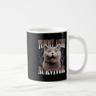 Tummy Ache Survivor Cat Meme Funny Quote Saying Ca Coffee Mug