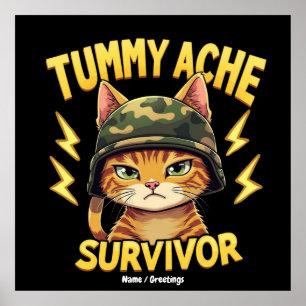 Tummy Ache Survivor Funny Cat Meme Saying Retro Poster