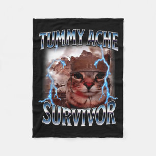 Tummy ache survivor funny cat meme survived today' fleece blanket