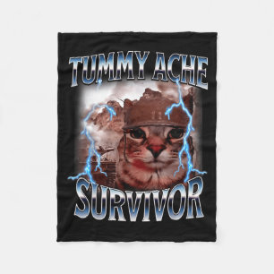 Tummy ache survivor funny cat meme survived today' fleece blanket