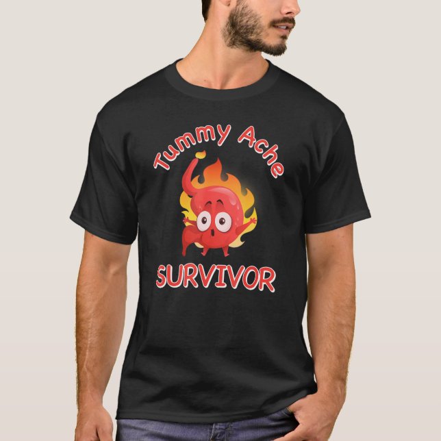 Tummy Ache Survivor Funny T-Shirt (Front)