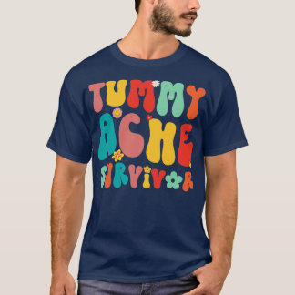 Tummy Ache Survivor Groovy Stomachache IBS T-Shirt