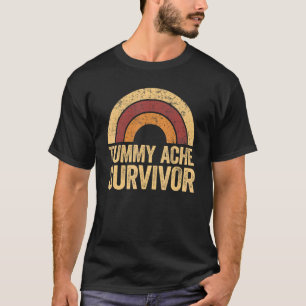 Tummy Ache Survivor Women Men Stomachache Rainbo T-Shirt