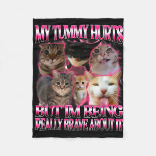 Tummy hurts funny brainrot stupid dank cats meme fleece blanket