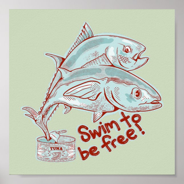 Tuna fish tin funny escape poster (Front)