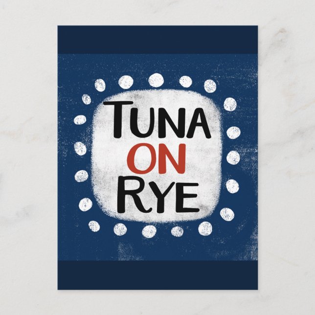 Tuna On Rye Postcard (Front)