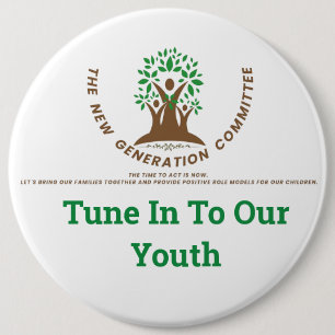 Tune In To Our Youth /Button Pin