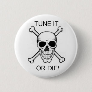 Tune It Or Die Black on White Skull 6 Cm Round Badge