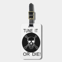 Tune It Or Die Circle Skull Baggage Tag