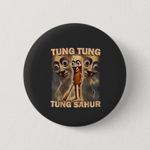 Tung tung tung sahur Brainrot Meme 6 Cm Round Badge