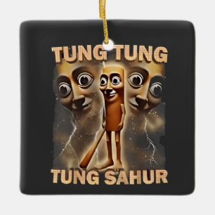 Tung tung tung sahur Brainrot Meme Ceramic Ornament