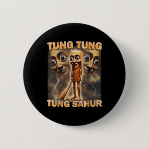 Tung Tung Tung Sahur Funny Meme Brainrot Humour Ge 6 Cm Round Badge