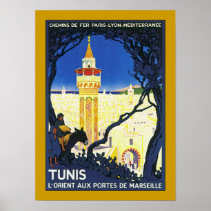 Tunis ~ L'Orient Aux Portes de Marseille Poster