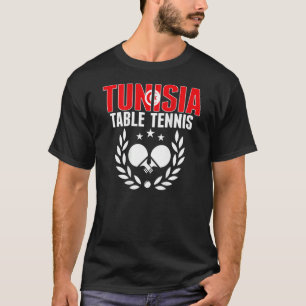 Tunisia Ping Pong   Tunisian Table Tennis Team Sup T-Shirt