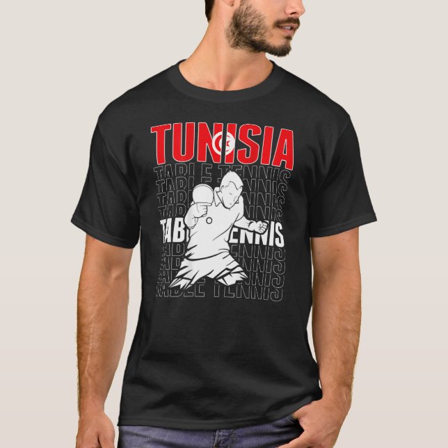 Tunisia Table Tennis  Support Tunisia Ping Pong Te T-Shirt (Front)
