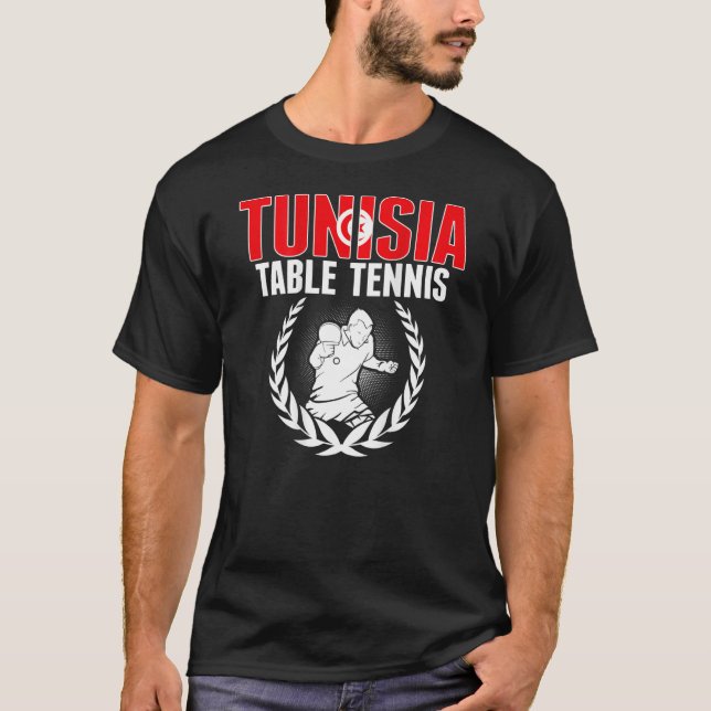 Tunisia Table Tennis  Tunisian Ping Pong Team Supp T-Shirt (Front)