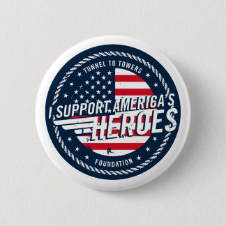 Tunnel to Tower Foundation Support Americas Heroes 6 Cm Round Badge