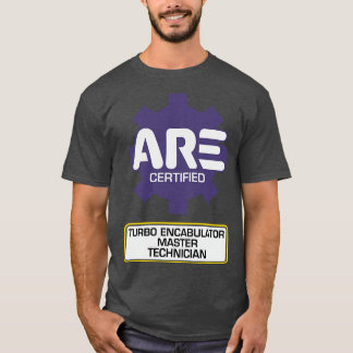 Turbo Encabulator Master Technician  T-Shirt