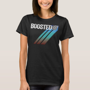 Turbocharger Boosted Turbo & Tuning Need Boost Tu T-Shirt
