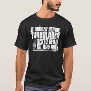 Turbocharger Motorsport Tuner Tuning Car Racing 6 T-Shirt