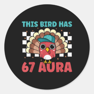 Turkey 67 Aura Six Seven Gen Z Alpha Meme Slang Bo Classic Round Sticker