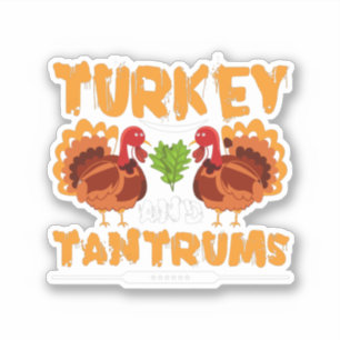 Turkey and Tantrums - Thanksgiving
