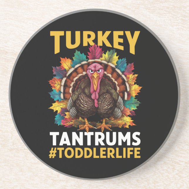Turkey And Tantrums Toddler Life Thanksgiving Coaster (Front)