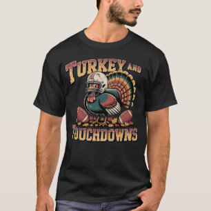 Turkey and Touchdowns Funny Football T-shirt