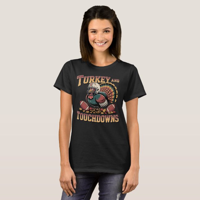 Turkey and Touchdowns Funny Football T-shirt (Front Full)