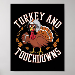 Turkey And Touchdowns Funny Thanksgiving Football Poster