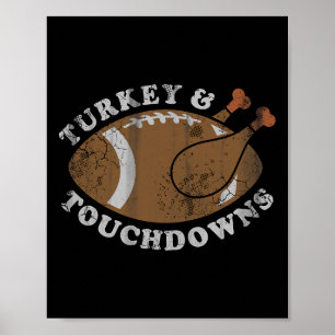 Turkey And Touchdowns Funny Thanksgiving Football Poster