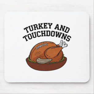 Turkey And Touchdowns Funny Turkey Footll Family R Mouse Pad