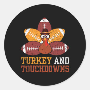 Turkey And Touchdowns Thanksgiving Football Kids T Classic Round Sticker