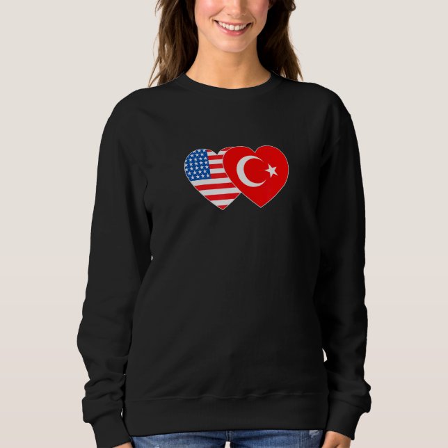 Turkey and USA Flag Twin Heart for Turkish America Sweatshirt (Front)