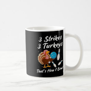 Turkey Bowling Player Strike Spare Bowler Coffee Mug