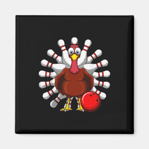 Turkey Bowling Players Bowlers Fall Vibes Thanksgi Magnet