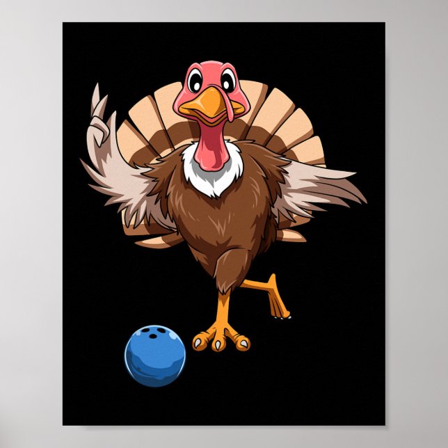 Turkey Bowling Thanksgiving Turkey Playing Bowling Poster (Front)